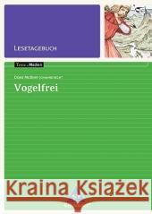 Doris Meißner-Johannknecht 'Vogelfrei', Lesetagebuch Meißner-Johannknecht, Doris Depner, Simone  9783507473454 Schroedel - książka