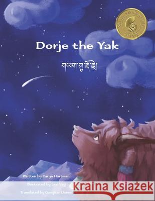 Dorje the Yak Lexi Vay Gangkar Lhamo Caryn Hartman 9781732727816 Pema Publishing - książka