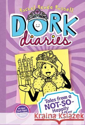 Dork Diaries 8: Tales from a Not-So-Happily Ever After Russell, Rachel Renée 9781481421843 Aladdin Paperbacks - książka