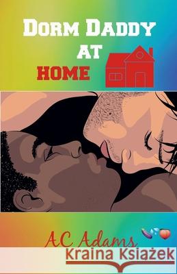 Dorm Daddy at Home Ac Adams 9781878774163 Wes Writers and Publishers - książka
