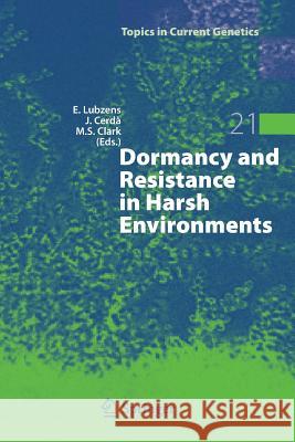 Dormancy and Resistance in Harsh Environments Esther Lubzens Joan Cerda Melody Clark 9783642264313 Springer - książka
