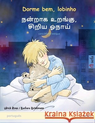 Dorme bem, lobinho - நன்றாக உறங்கு, சிறிய ஓ Ulrich Renz Barbara Brinkmann Maria Rosa Kretschel 9783739931500 Sefa Verlag - książka