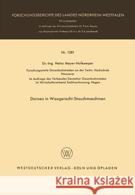 Dornen in Waagerecht-Stauchmaschinen Heinz Meyer-Nolkemper Heinz Meyer-Nolkemper 9783663062448 Vs Verlag Fur Sozialwissenschaften - książka