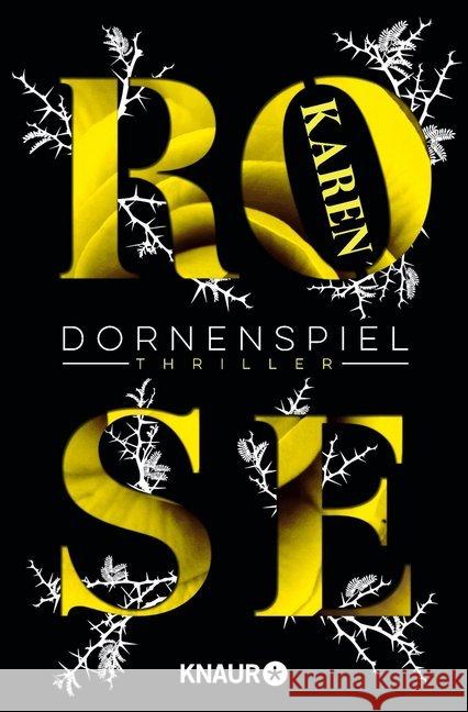 Dornenspiel : Thriller Rose, Karen 9783426516928 Droemer/Knaur - książka