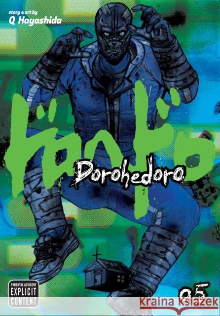 Dorohedoro, Vol. 5 Q Hayashida 9781421533797 Viz Media, Subs. of Shogakukan Inc - książka