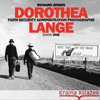 Dorothea Lange Book One Dorothea Lange Richard Jensen 9781091550872 Independently Published - książka