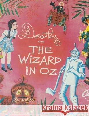 Dorothy And The Wizard In Oz Baum, Lyman Frank 9781537578835 Createspace Independent Publishing Platform - książka