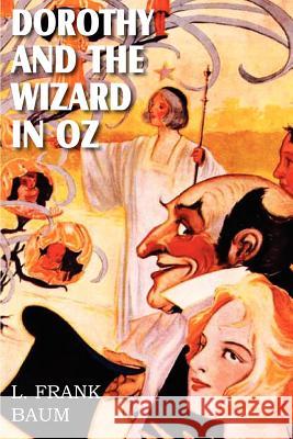 Dorothy and the Wizard in Oz L. Frank Baum 9781612035291 Bottom of the Hill Publishing - książka