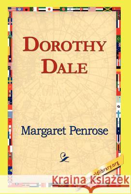 Dorothy Dale Margaret Penrose 9781421818016 1st World Library - książka