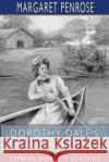 Dorothy Dale's Camping Days (Esprios Classics) Margaret Penrose 9781715819392 Blurb