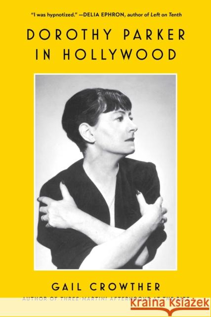 Dorothy Parker in Hollywood Gail Crowther 9781982185800 Simon & Schuster - książka