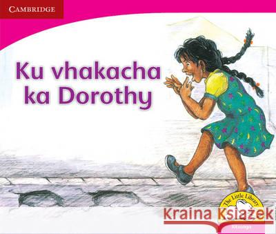 Dorothy's Visit Xitsonga Version Sally Ward Bongi Dlhomo Marjorie van Heerden 9780521724302 Cambridge University Press - książka