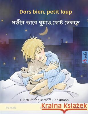 Dors bien, petit loup - Gabhira bhabe ghuma'o, chota nekare (français - bengali): Livre bilingue pour enfants à partir de 2-4 ans Brinkmann, Barbara 9783739905938 Sefa - książka