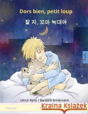 Dors bien, petit loup - Jal ja, kkoma neugdaeya. Livre bilingue pour enfants (français - coréen) Brinkmann, Barbara 9783739915531 Sefa - książka