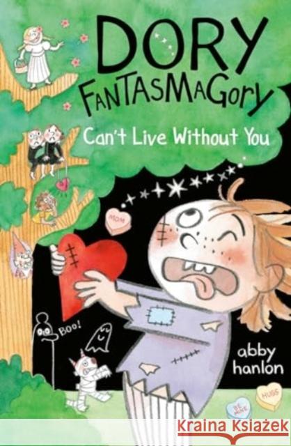 Dory Fantasmagory: Can't Live Without You Abby Hanlon 9780593615997 Dial Books - książka