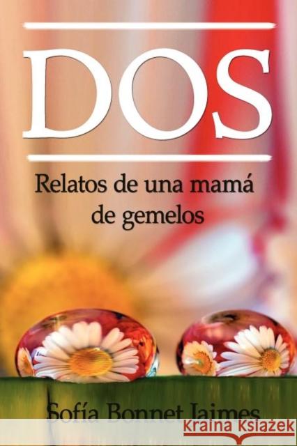 DOS Jaimes, Sofia B. 9780983717607 Sofia Bonnet Hollis - książka