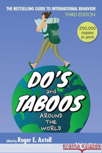 Do's and Taboos Around the World Axtell, Roger E. 9780471595281 John Wiley & Sons - książka