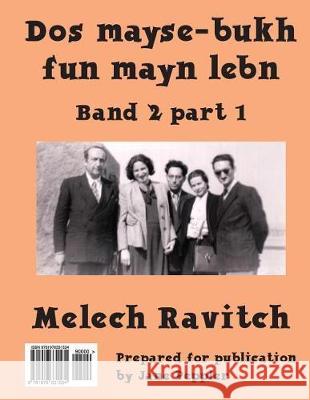 DOS Mayse-Bukh Fun Mayn Lebn 2.1: Band 2.1 Melech Ravitch Jane Peppler 9781976331534 Createspace Independent Publishing Platform - książka