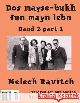 DOS Mayse-Bukh Fun Mayn Lebn 2.2: Band 2.2 Melech Ravitch Jane Peppler 9781976331596 Createspace Independent Publishing Platform - książka