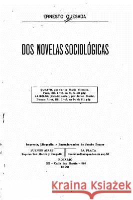 Dos novelas sociológicas Quesada, Ernesto 9781523929429 Createspace Independent Publishing Platform - książka