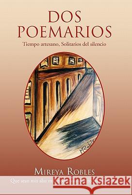 DOS Poemarios Mireya Robles 9781453578599 Xlibris Corporation - książka