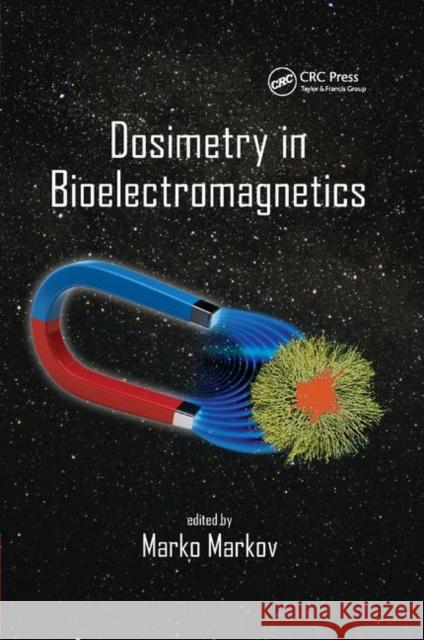 Dosimetry in Bioelectromagnetics Marko Markov 9780367878825 CRC Press - książka