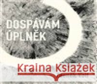 Dospávám úplněk Petr Čermáček 9788053069038 Dobrý důvod - książka