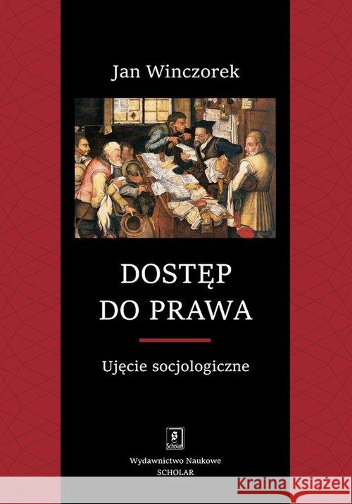 Dostęp do prawa Winczorek Jan 9788365390257 Scholar - książka