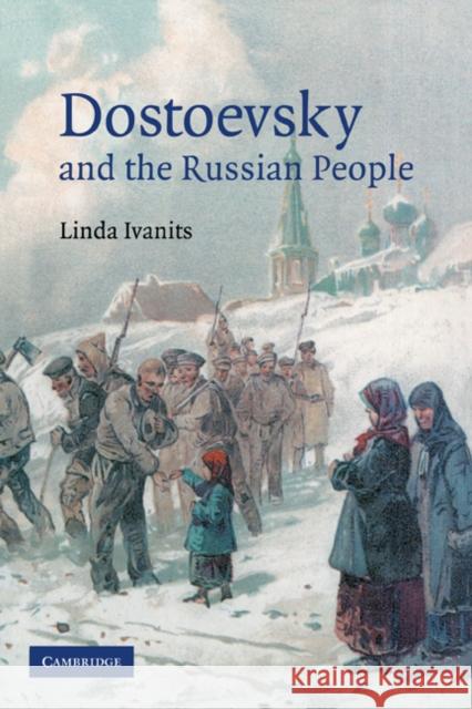 Dostoevsky and the Russian People Linda Ivanits 9780521188753 Cambridge University Press - książka