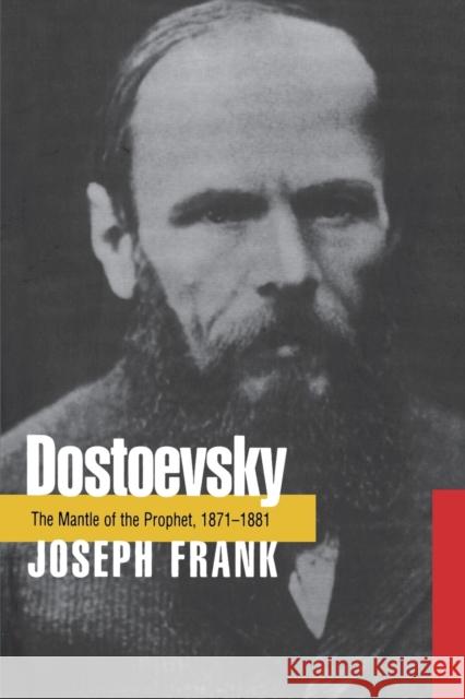 Dostoevsky: The Mantle of the Prophet, 1871-1881 Joseph Frank 9780691115696 Princeton University Press - książka
