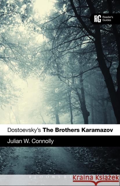 Dostoevsky's the Brothers Karamazov Connolly, Julian W. 9781441135315 BLOOMSBURY ACADEMIC - książka