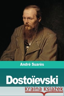 Dostoïevski Suarès, André 9783967872309 Prodinnova - książka