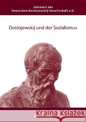 Dostojewskij und der Sozialismus Christoph Garstka 9783631875803 Peter Lang (JL) - książka