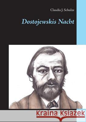 Dostojewskis Nacht: Hotel-Geschichten Claudia J Schulze 9783749455065 Books on Demand - książka