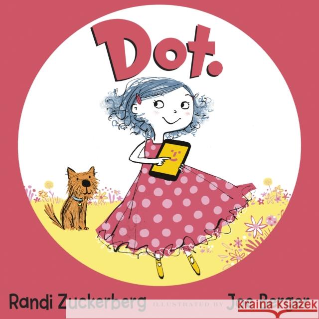 Dot. Randi Zuckerberg 9780552571524 Penguin Random House Children's UK - książka