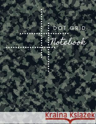 Dot Grid Notebook: Army Design Dotted Notebook/JournalLarge (8.5 x 11) Dot Grid Composition Notebook Daisy, Adil 9781716332432 Adina Tamiian - książka