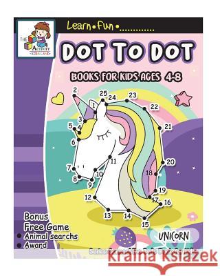 Dot to Dot Books for Kids Ages 4-8: Dot to Dot Books for Kids Ages 3-5, 1-25 Dot to Dots, Dot to Dots Numbers, Activity Book for Children, Fun Dot to The Activity Book Studio 9781722222154 Createspace Independent Publishing Platform - książka