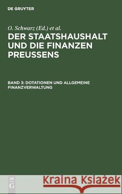 Dotationen und Allgemeine Finanzverwaltung Otto Schwarz 9783111157405 De Gruyter - książka