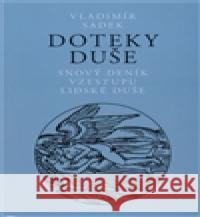 Doteky duše Vladimír Sadek 9788086702599 Malvern - książka