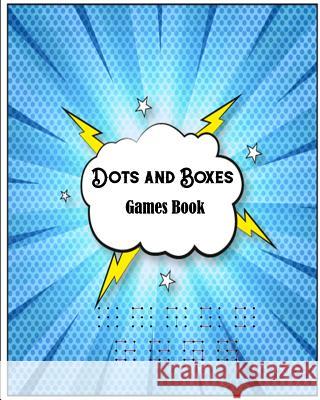 Dots and Boxes Games Book: Puzzles & Games - Travel Games and Activity Book Modhouses Publishing 9781792638336 Independently Published - książka