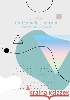 Dotted Bullet Journal - Abstract: Medium A5 - 5.83X8.27 Blank Classic 9781774372487 Blank Classic - książka