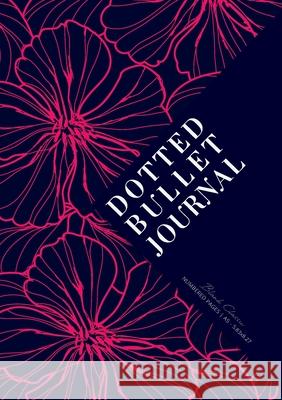 Dotted Bullet Journal: Medium A5 - 5.83X8.27 (Neon Pink Flowers) Blank Classic 9781774371985 Blank Classic - książka