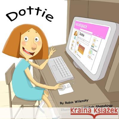 Dottie Robin Wilensky Shahab Shamshirsaz 9781722023485 Createspace Independent Publishing Platform - książka