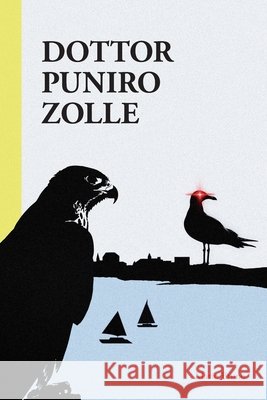 Dottor Puniro Zolle Mario Bruno 9798325551505 Independently Published - książka