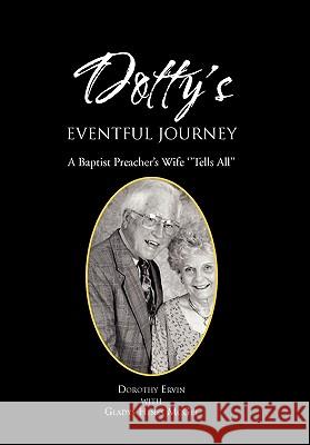 Dotty's Eventful Journey E Doroth 9781453531198 Xlibris Corporation - książka