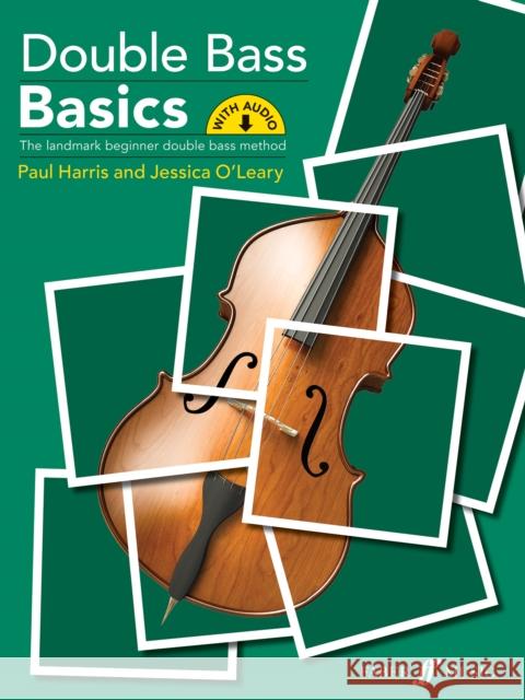 Double Bass Basics Paul Harris Jessica O'Leary  9780571542659 Faber Music Ltd - książka