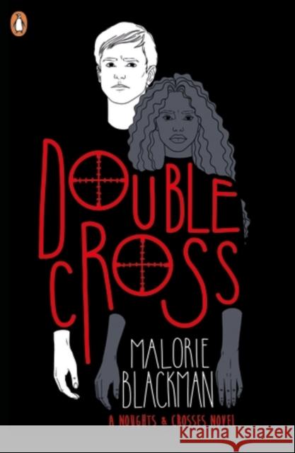 Double Cross Blackman, Malorie 9780141378671 Penguin Random House Children's UK - książka