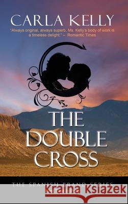 Double Cross Carla Kelly 9781684921058 Camel Press - książka