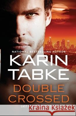 Double Crossed Karin Tabke 9781734114133 Karin Tabke LLC - książka