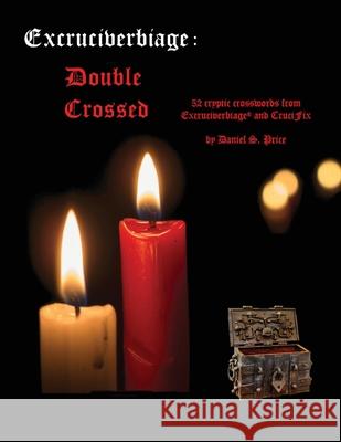 Double Crossed Daniel S. Price 9781950035007 Excruciverbiage - książka